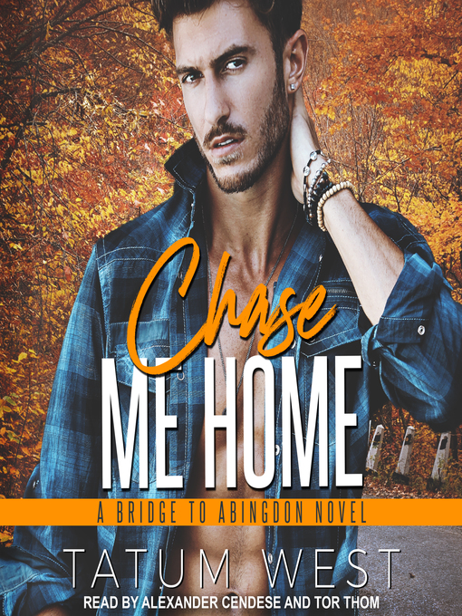 Title details for Chase Me Home by Tatum West - Available